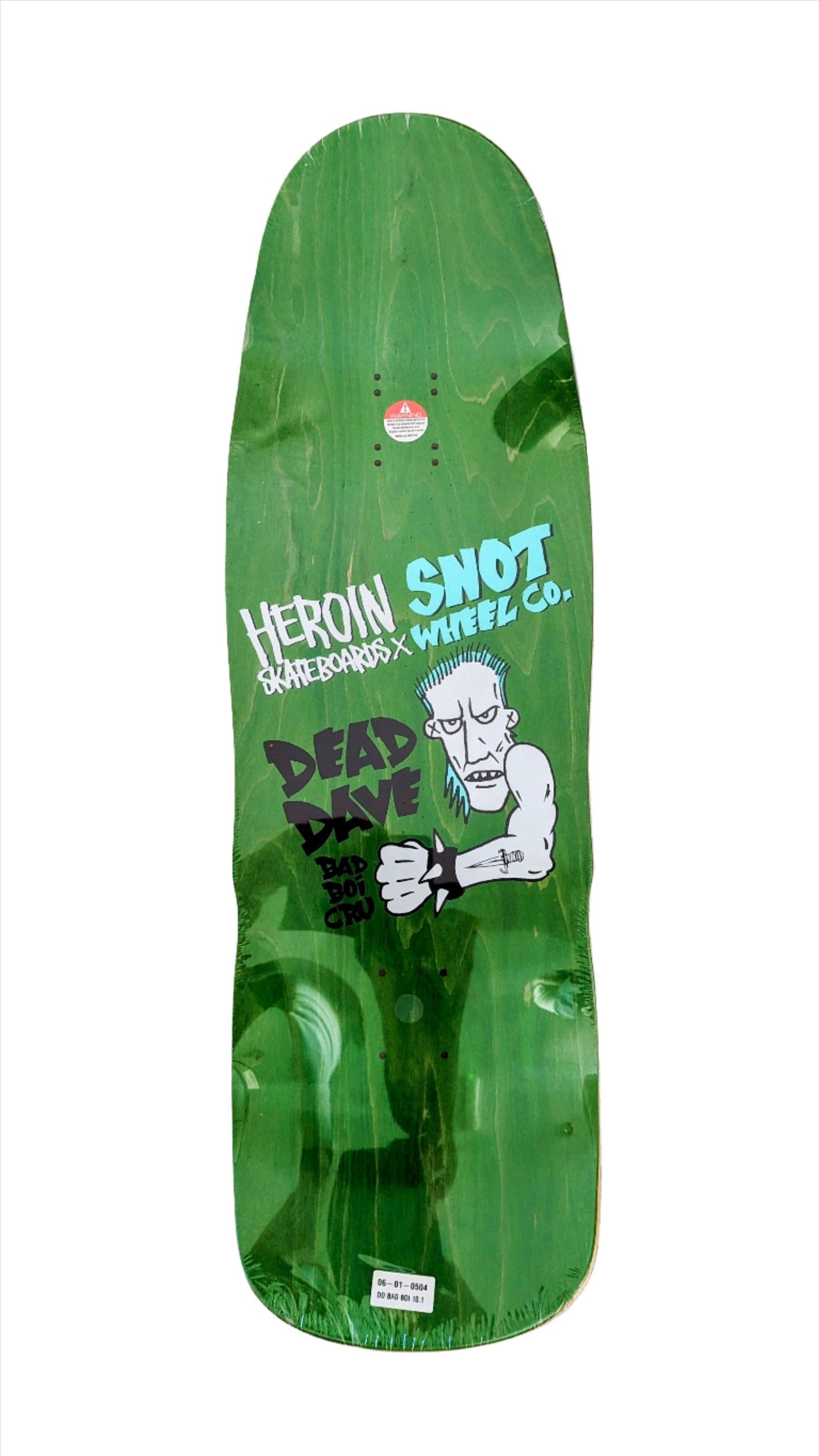 HEROIN and SNOT - Dead dave PRO MODEL 'Bad Boi Cru' 10.1'' Deck - GLOW IN THE DARK